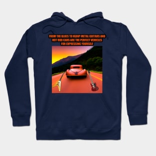 From the blues to heavy metal, guitars and hot rod cars are the perfect vehicles for expressing yourself Hoodie